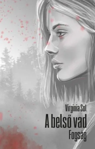 Árcsökkenés A belső vad - Fogság
