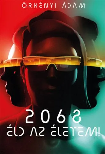 2068 - Éld az életem! Legnépszerűbb