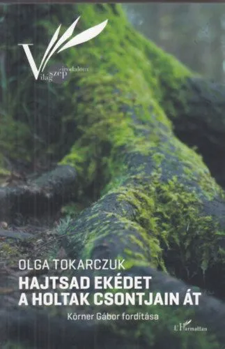 Ne maradj le Hajtsad ekédet a holtak csontjain át