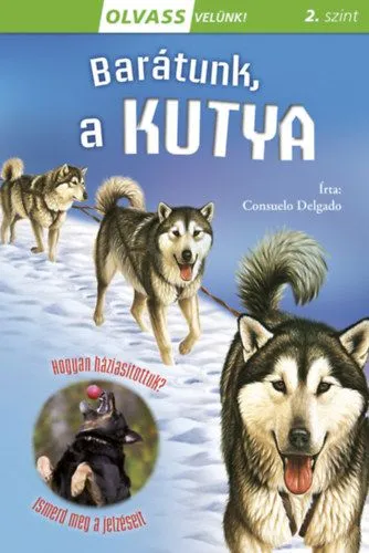 Olvass velünk! (2) - Barátunk, a kutya Árengedmény