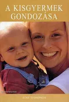 Népszerű A kisgyermek gondozása