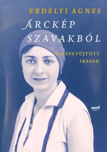 Arckép szavakból - Összegyűjtött írások Újdonság