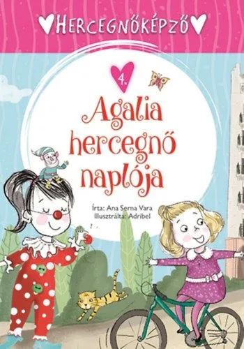 Hercegnőképző 4. - Agalia hercegnő naplója Gyors kiszállítás
