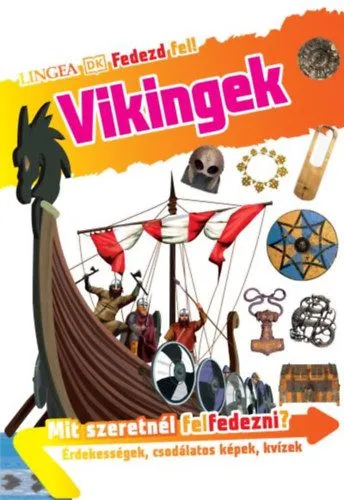 Ajánlat Fedezd fel! - Vikingek