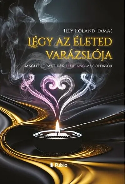 Vásárlói kedvenc Légy az életed varázslója