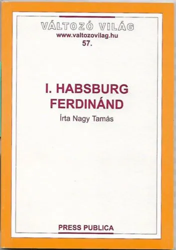 Gyors szállítás I. Habsburg Ferdinánd