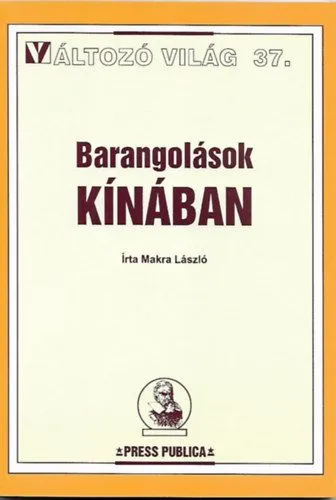 Barangolások Kínában Utolsó esély