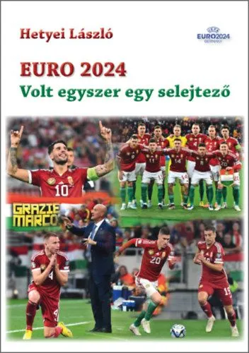 Azonnali szállítás Euro 2024 - Volt egyszer egy selejtező