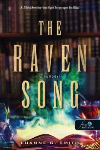 Akciós ár The Raven Song - A hollódal - Bűbájármány 2.