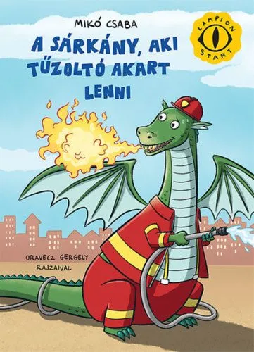 A sárkány, aki tűzoltó akart lenni Akció