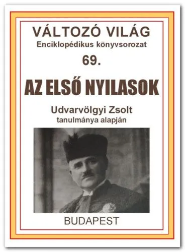 Az első nyilasok Szezonális akció