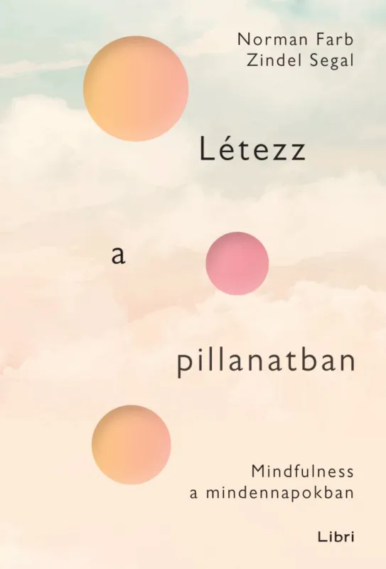 Rendeld meg most Létezz a pillanatban