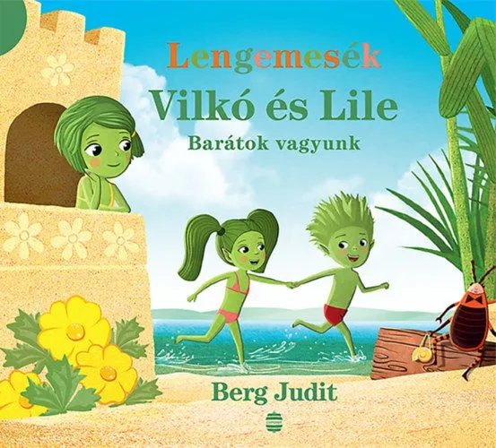 Nézd meg most Vilkó és Lile 2. - Barátok vagyunk