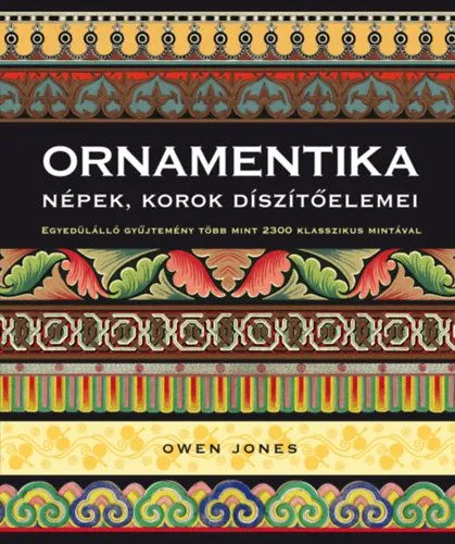 Ajánlat Ornamentika - Népek, korok díszítőelemei - Egyedülálló gyűjtemény több mint 2300 klasszikus mintával