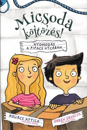 Népszerű Micsoda költözés! - Nyomozás a Pipacs utcában