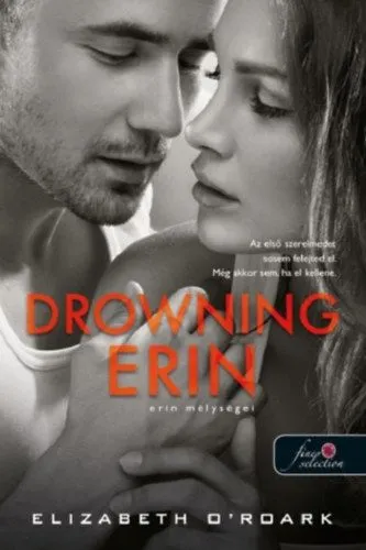 Olcsóbb Drowning Erin - Erin mélységei - Waking Olivia 2.