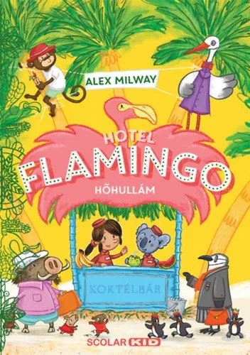 Hotel Flamingo 2. - Hőhullám Rendeld meg most