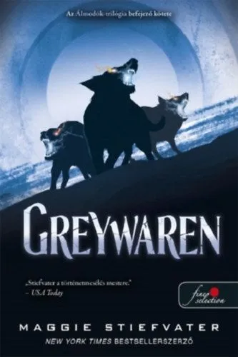 Greywaren - Álmodók-trilógia 3. Azonnal elérhető