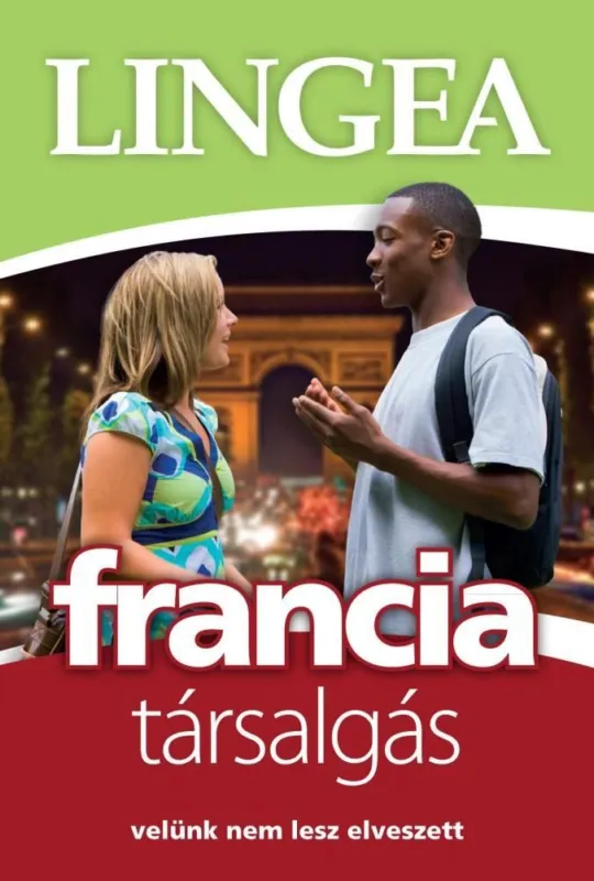 FRANCIA TÁRSALGÁS LIGHT (VELÜNK NEM LESZ ELVESZETT) Prémium