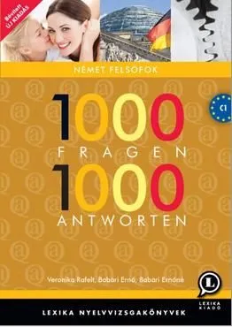 Legnépszerűbb 1000 FRAGEN 1000 ANTWORTEN - NÉMET FELSŐFOK -ÚJ
