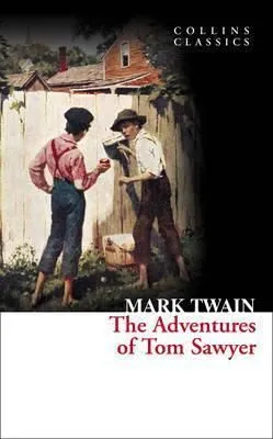 Szezonális akció The Adventures of Tom Sawyer (Harper Collins Classics)