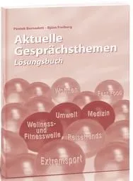 AKTUELLE GESPRÄCHSTHEMEN LÖSUNGSBUCH Kedvezmény