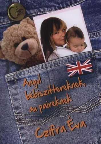 ANGOL BÉBISZITTEREKNEK, AU PAIREKNEK Prémium