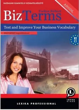 BIZTERMS-GAZDASÁGI SZAKNYELVI VIZSGAFELKÉSZÍTŐ KF.+FF. Legnépszerűbb