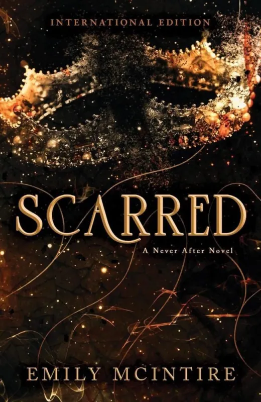 Újdonság Scarred (Never After Series, Book 2)