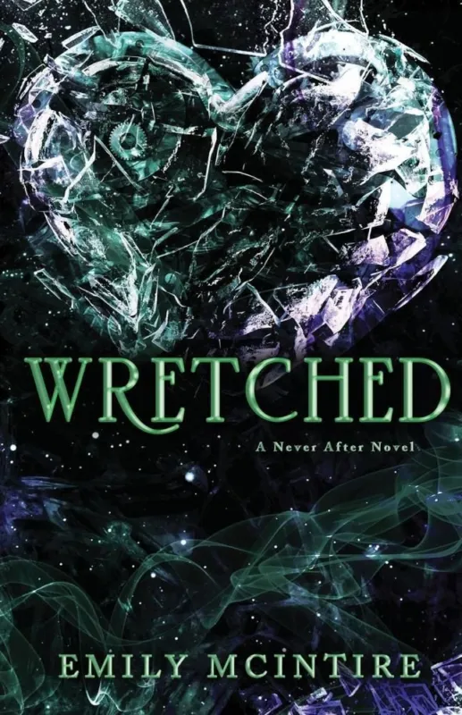 Outlet Wretched (Never After Series, Book 3)