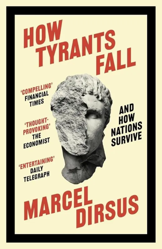 Ne maradj le How Tyrants Fall: And How Nations Survive