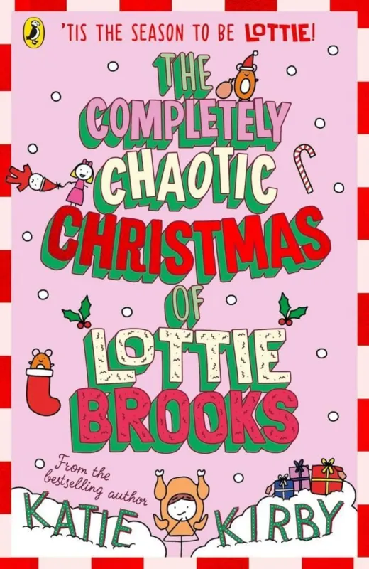 Akció Lottie Brooks: The Completely Chaotic Christmas of Lottie Brooks (Book 5)