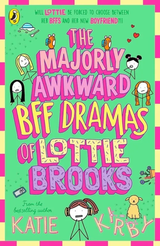 Szuper ajánlat Lottie Brooks: The Majorly Awkward BFF Dramas of Lottie Brooks (Book 6)