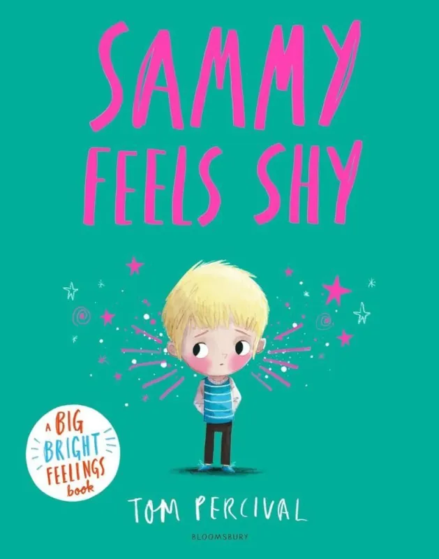 Sammy Feels Shy: A Big Bright Feelings Book Csak ma