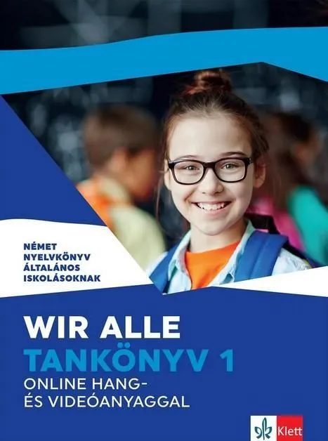 Wir alle. Tankönyv 1 online hang- és videóanyaggal Utolsó esély