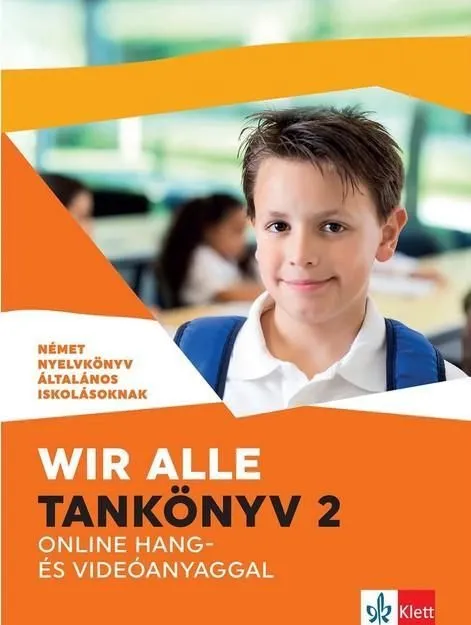 Wir alle. Tankönyv 2 online hang- és videóanyaggal Azonnali szállítás