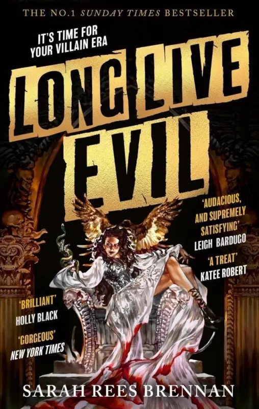 Akció Long Live Evil: A story for anyone who's ever fallen for the villain...