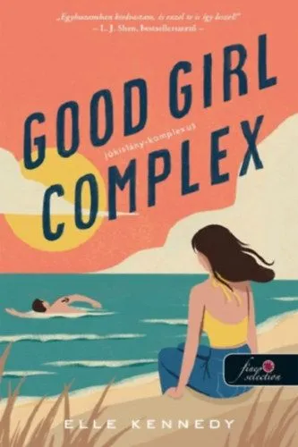 Good Girl Complex - Jókislány-komplexus - Avalon Bay 1. Szuper ajánlat