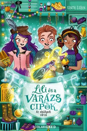Nézd meg most Az elsüllyedt város - Lili és a varázscipők 8.