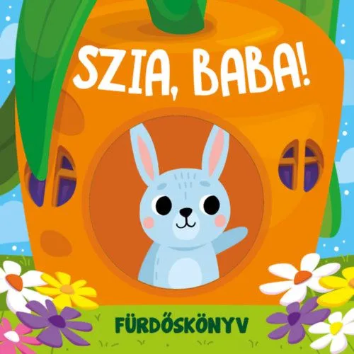 Azonnali szállítás Szia, Baba! - fürdőkönyv - kukucskáló ablakokkal
