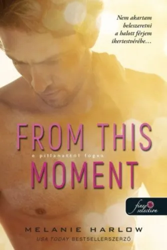 From This Moment - E pillanattól fogva Népszerű
