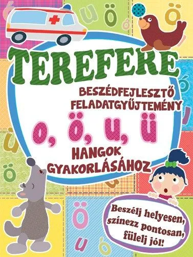 Újdonság Terefere o, ö, u, ü