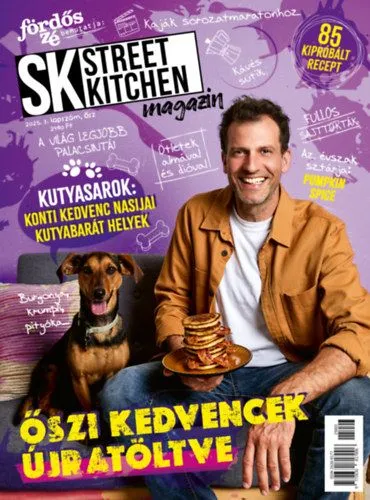 Vásárlói kedvenc Street Kitchen magazin - 2025/3. ősz
