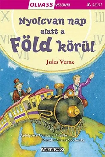 Azonnal elérhető Olvass velünk! (3) - Nyolcvan nap alatt a Föld körül