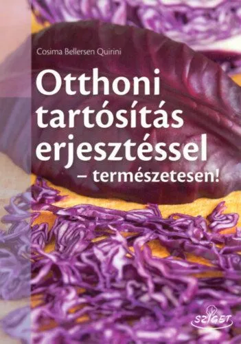 Otthoni tartósítás erjesztéssel - természetesen! Árengedmény