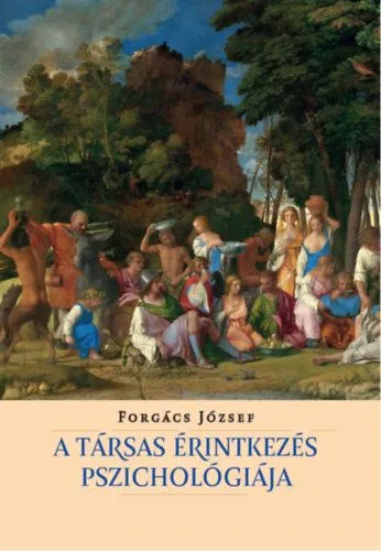 A társas érintkezés pszichológiája Legkelendőbb