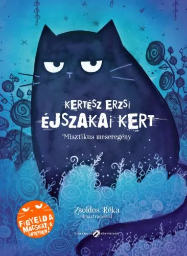 Éjszakai Kert - Misztikus meseregény Expressz kézbesítés