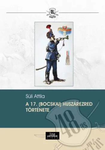 Prémium A 17. (Bocskai) huszárezred története