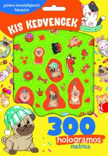 Vedd meg most Kis kedvencek - 300 hologramos matricával