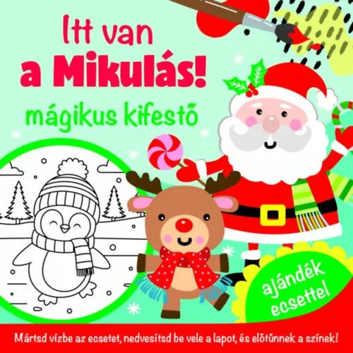 Végkiárusítás Itt van a Mikulás - mágikus kifestő - ajándék ecsettel